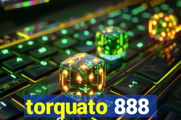 torquato 888